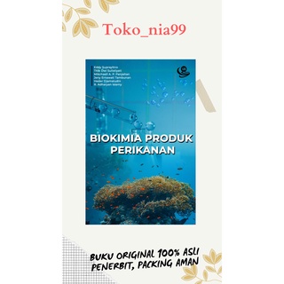 Buku ORIGINAL Biokimia Produk Perikanan