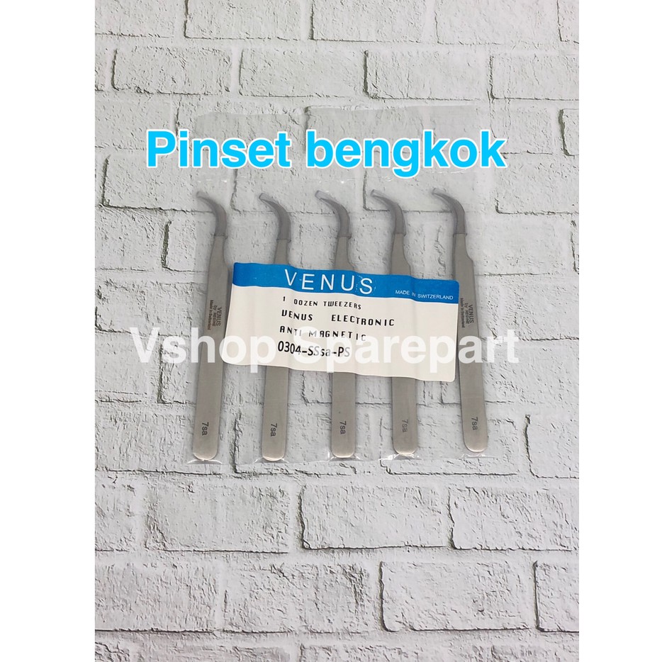 PINSET BENGKOK PINSET VENUS BENGKOK