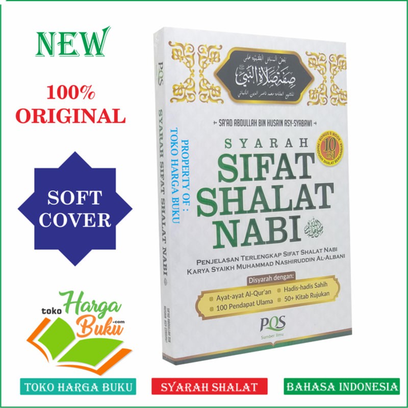 Syarah Sifat Shalat Nabi - Penjelasan Terlengkap Sifat Shalat Nabi PQS