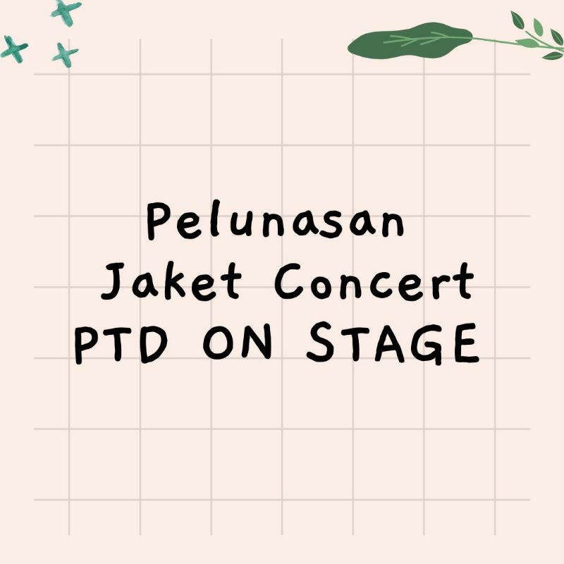 Pelunasan Jaket BTS PTD on Stage