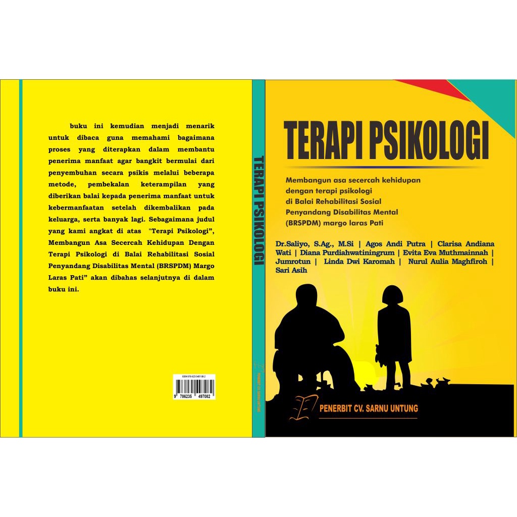 “Terapi Psikologi” MEMBANGUN ASA SECERCAH KEHIDUPAN DENGAN TERAPI PSIKOLOGI DI BALAI REHABILITASI SO