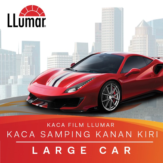 LLumar Window Film - Kaca Film LLumar SAMPING KANAN KIRI (LARGE CAR)