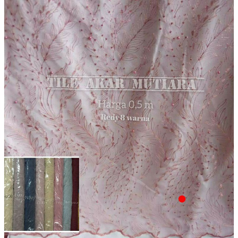 KAIN TILE AKAR MUTIARA/BROKAT/TILE DOT/TILE POLOS/