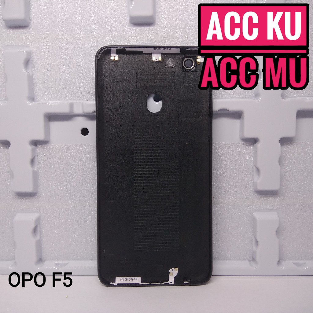 TUTUP BELAKANG OPPO F5 BACK COVER OPPO F5 HIGH QUALITY