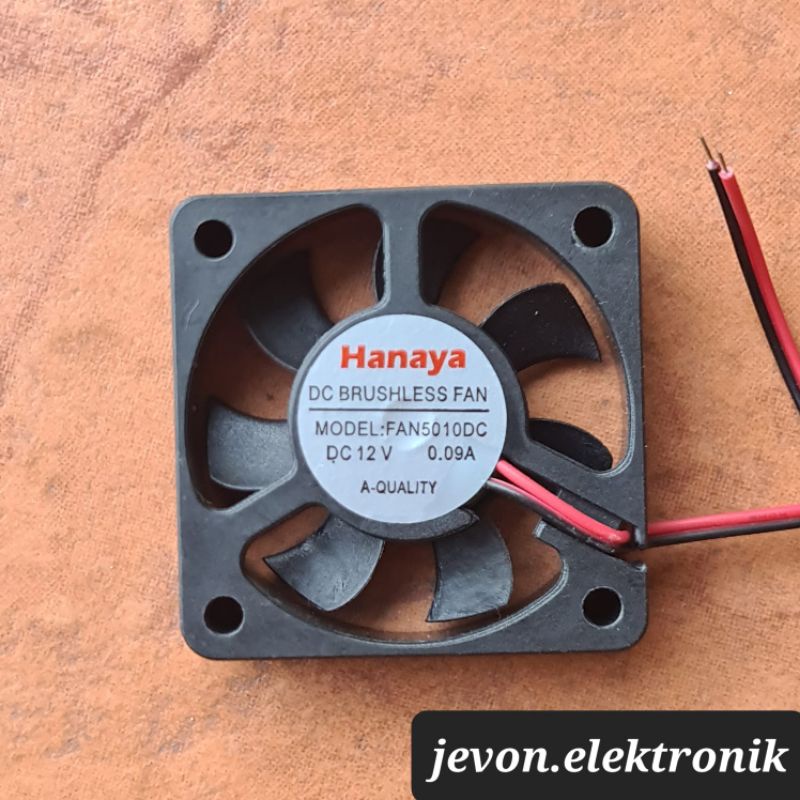 Hanaya Brushless Fan 5x5 Fan5010DC 12V Kipas 12 V