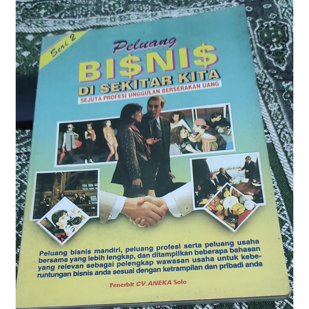 BUKU PELUANG BISNIS DI SEKITAR KITA SERI 2 (CV.ANEKA SOLO)