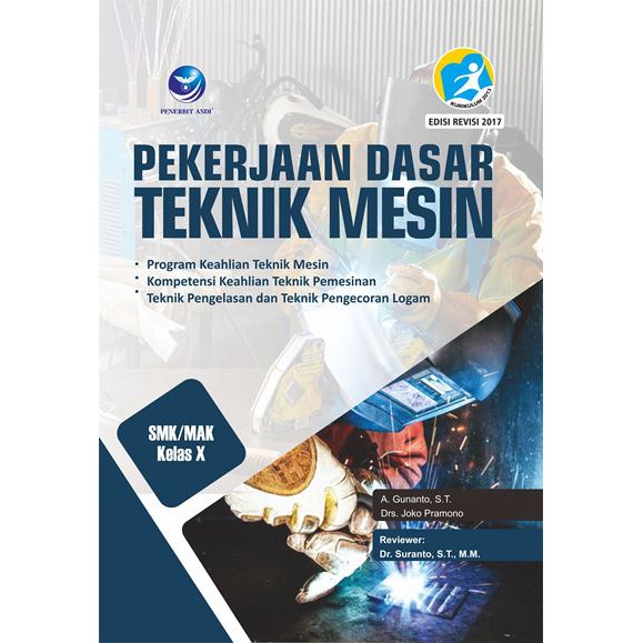 PEKERJAAN DASAR TEKNIK MESIN KELAS X (EDISI REVISI 2017)