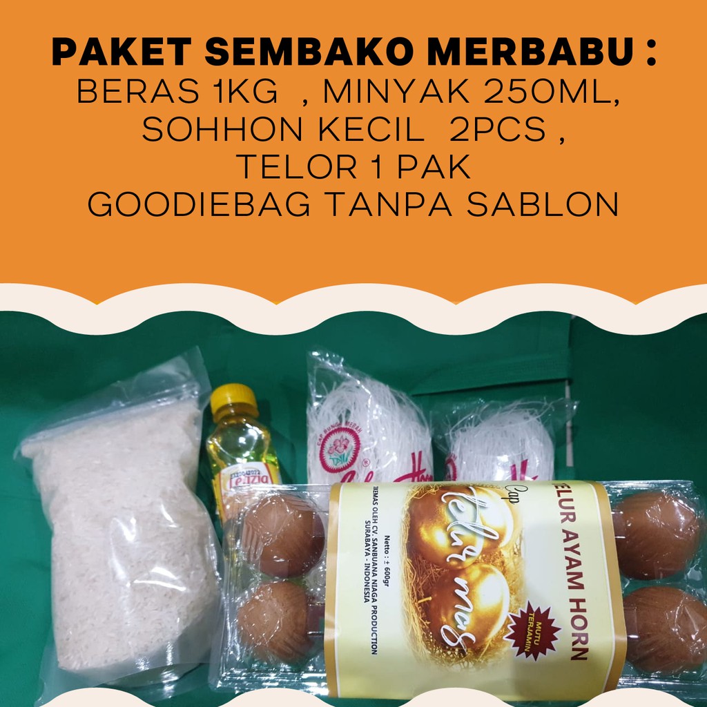 

Paket Sembako merbabu ,: beras, Telor, Minyakl, Sohun (minim 12paket)