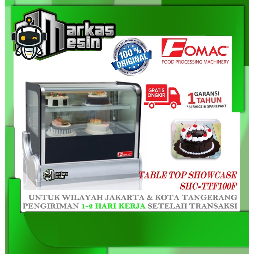 Mesin Pendingin Showcase Kue / Showcase Cold FOMAC SHC-TTF100F