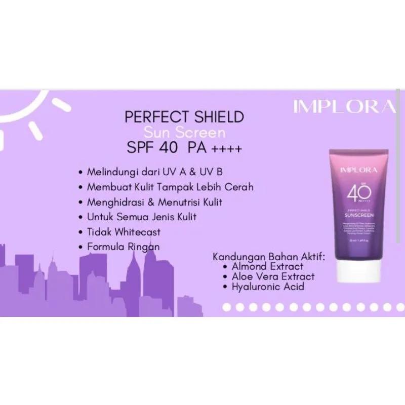 MFI - Implora Perfect Shield Sunscreen SPF40++ 50 ML BPOM