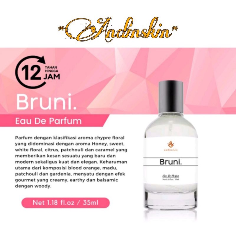 ANDINSKIN &quot;BRUNI&quot; PARFUM WANITA - PARFUM VIRAL WANGI TAHAN LAMA