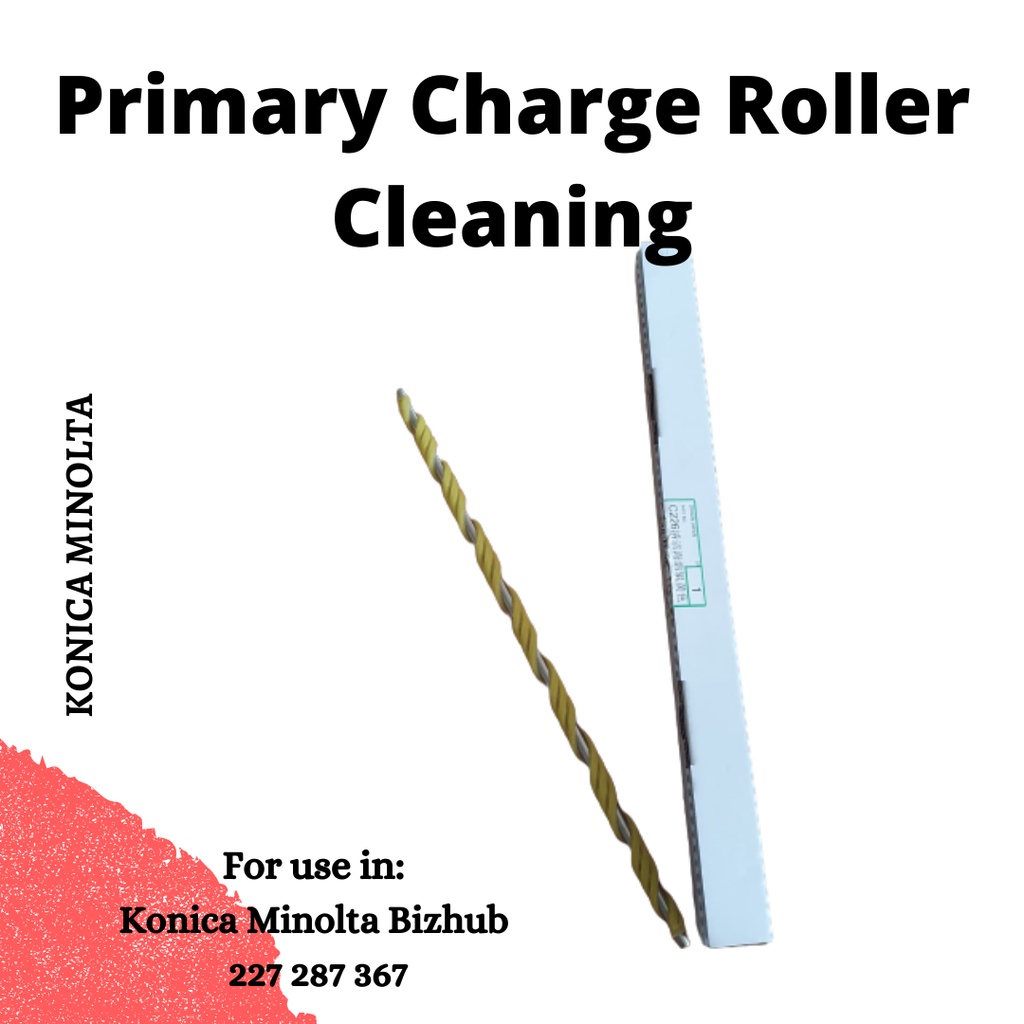 Primary Charge Roller Cleaning Konica Minolta Bizhub C227 C287 C367