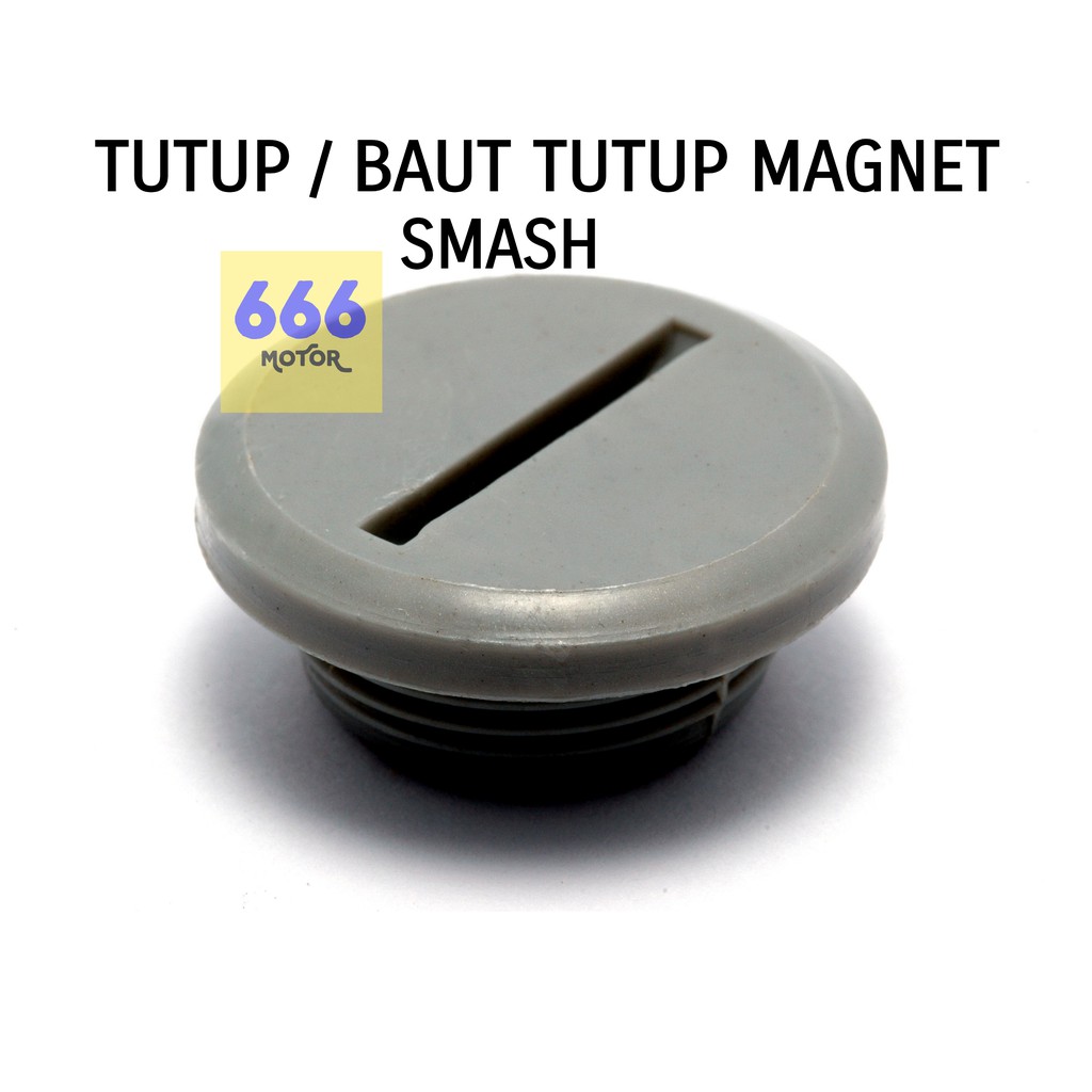 TUTUP / BAUT TUTUP MAGNET SMASH