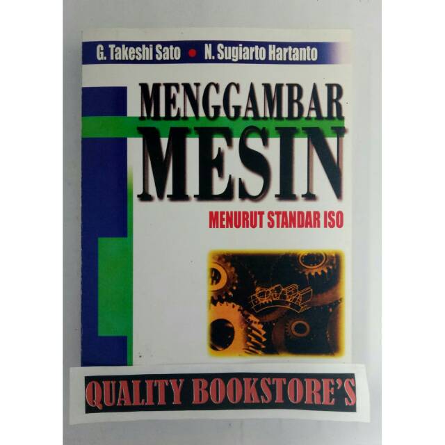 

Menggambar Mesin Menurut Standart ISO by Takashi Sato