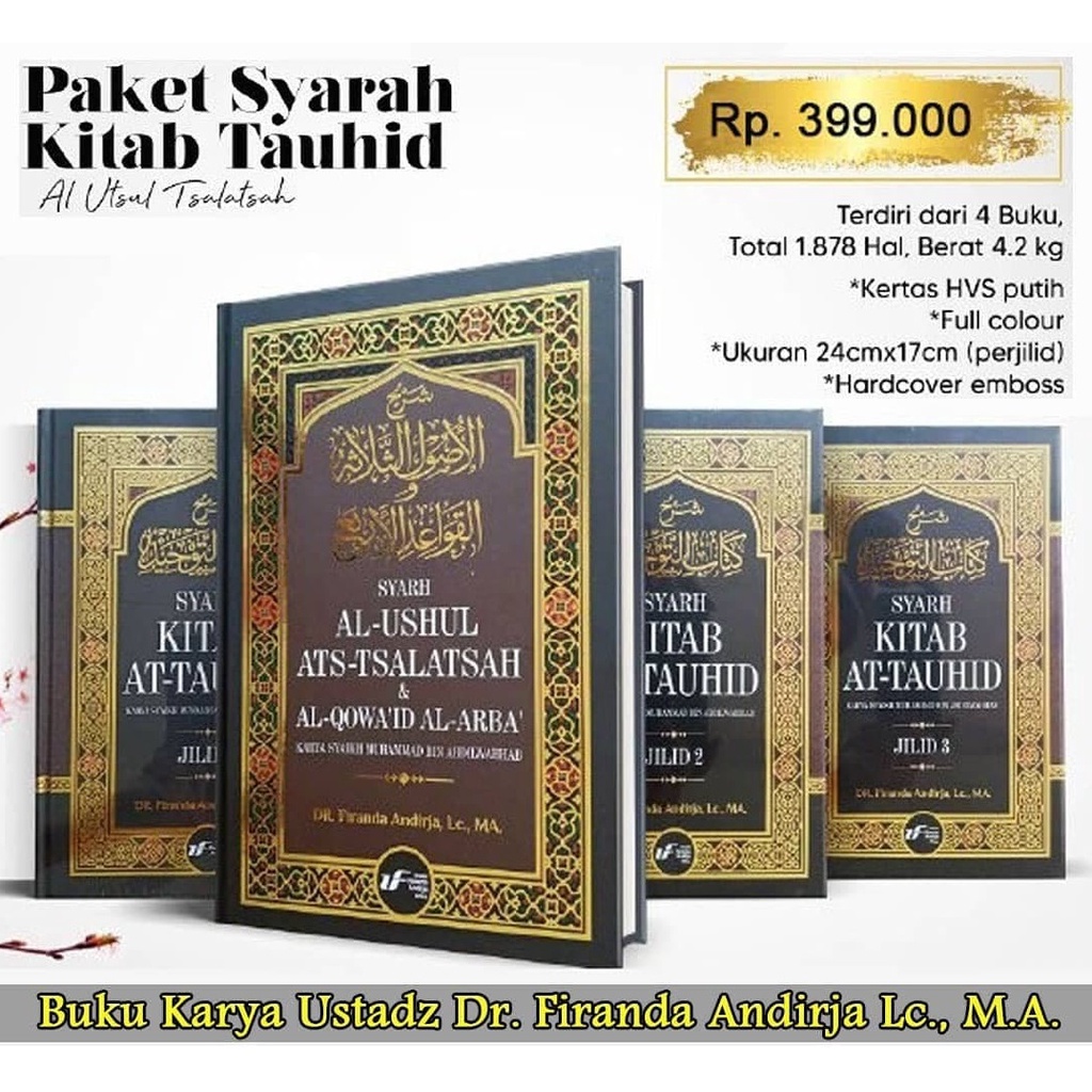 SYARAH KITAB AT-TAUHID 1 SET (4 buku) KARYA USTADZ FIRANDA ANDIRJA