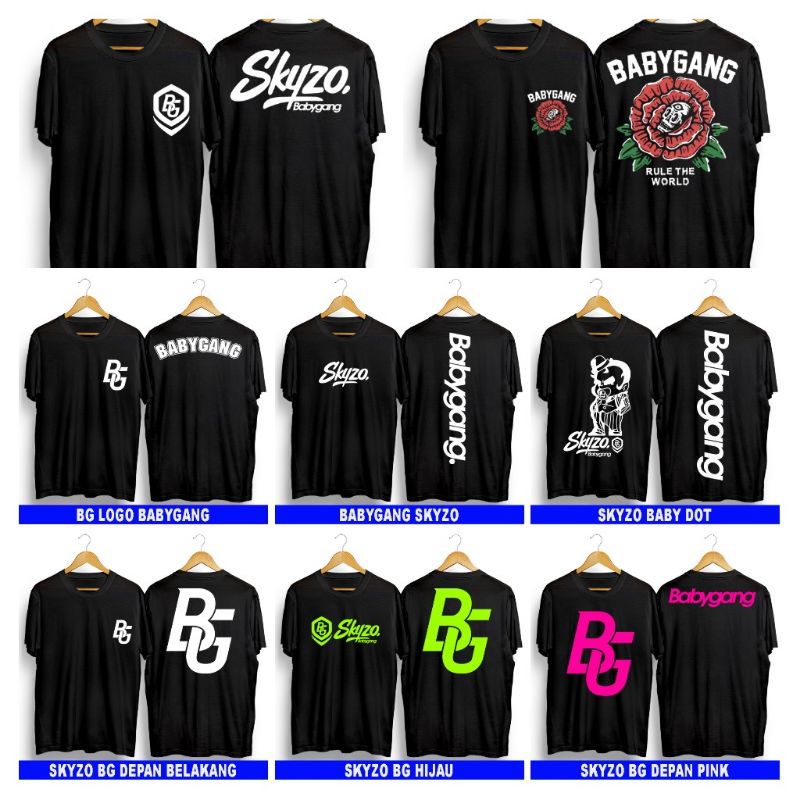 T-shirt Baju Kaos Distro Skyzo Belakang Kaos Bg Flowers Kaos Bg Logo Babygang Kaos BabyGang Skyzo Ka