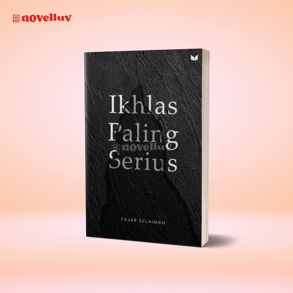 Buku Ikhlas Paling Serius by Fajar Sulaiman