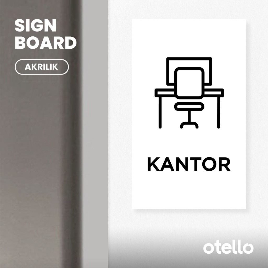 Otello Papan Nama Tulisan Kantor Sign Board Akrilik Portrait Print Signage Acrylic Petunjuk Nama Ruangan Office Gedung Label Dinding Pintu