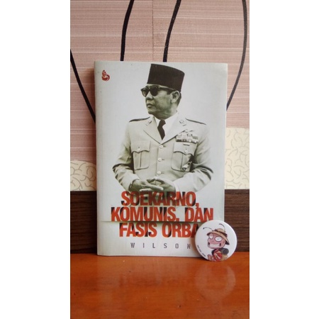 SOEKARNO, KOMUNIS. DAN
FASIS ORBA