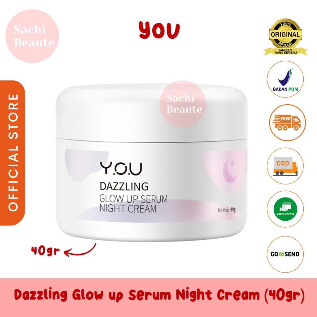 YOU Y.O.U Dazzling Glow up Serum Night Cream 40 Gr Menutrisi Kulit sepanjang malam