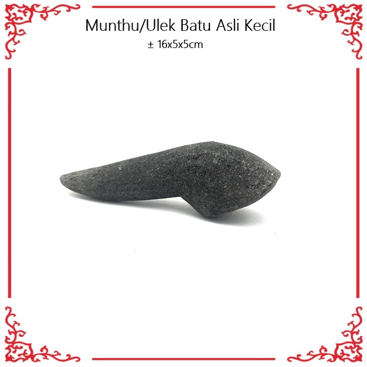 Munthu/ Ulekan Batu Kecil 16cm