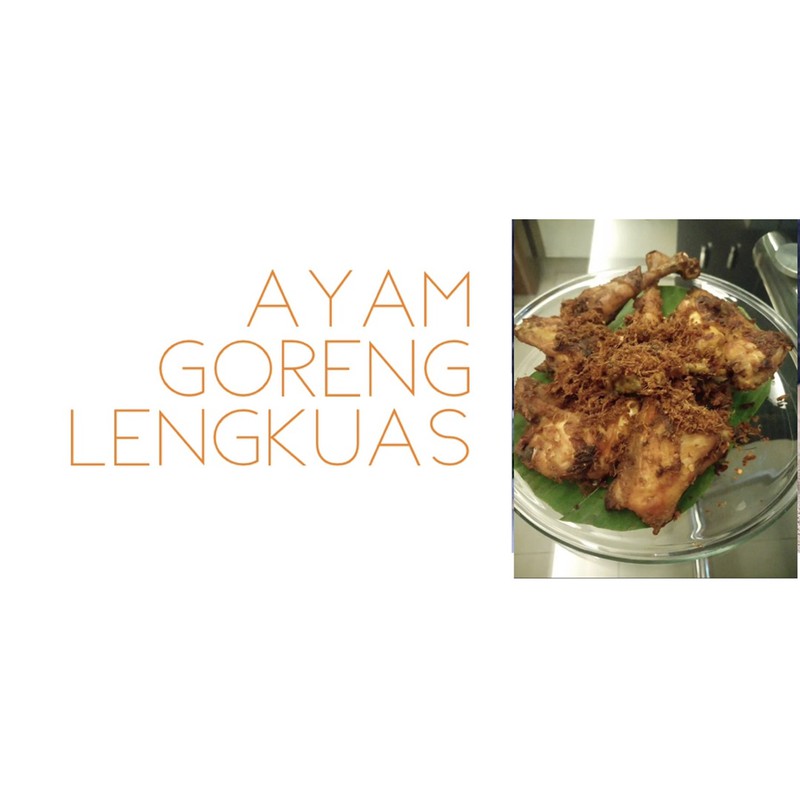 

AYAM GORENG LENGKUAS
