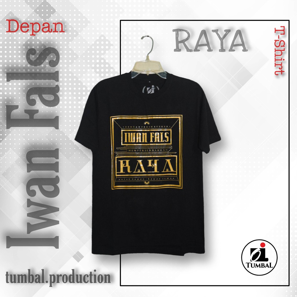 Kaos Iwan Fals Original Tumbal RAYA