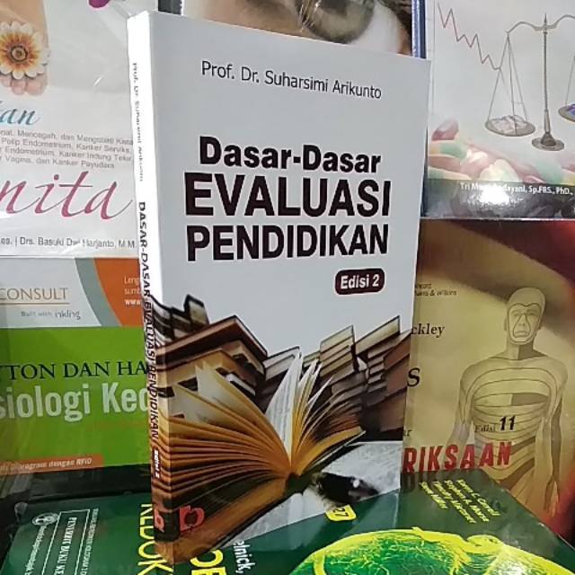 Buku Dasar Dasar Evaluasi Pendidikan Suharsimi Arikunto ...