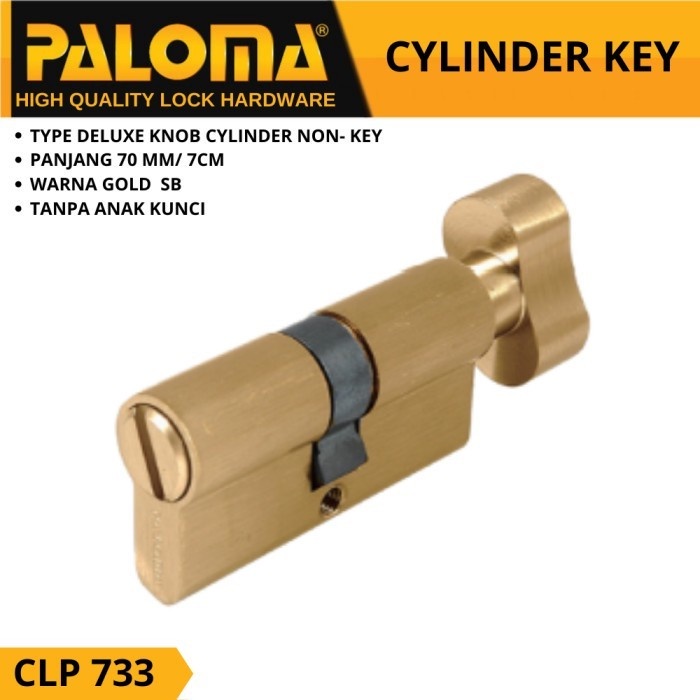 Paloma Knob Cylinder Kunci Silinder Knob  CLP 733 DeLuxe KC-NK 70MM