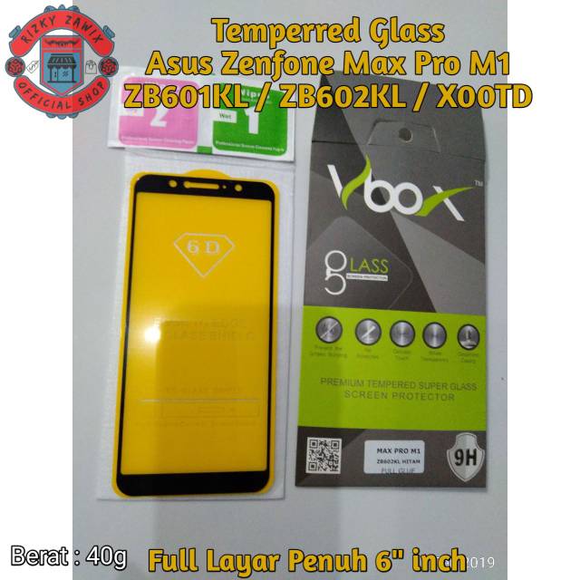 Premium Tempered Glass Super TG Full Lem 6D Asus Zenfone Max Pro M1 ZB601KL ZB602KL X00TD Vbox 9H