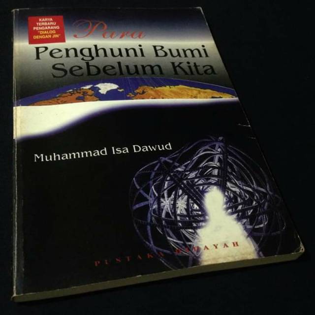 PARA PENGHUNI BUMI SEBELUM KITA - Muhammad Isa Dawud - Penerbit Pustaka Hidayah