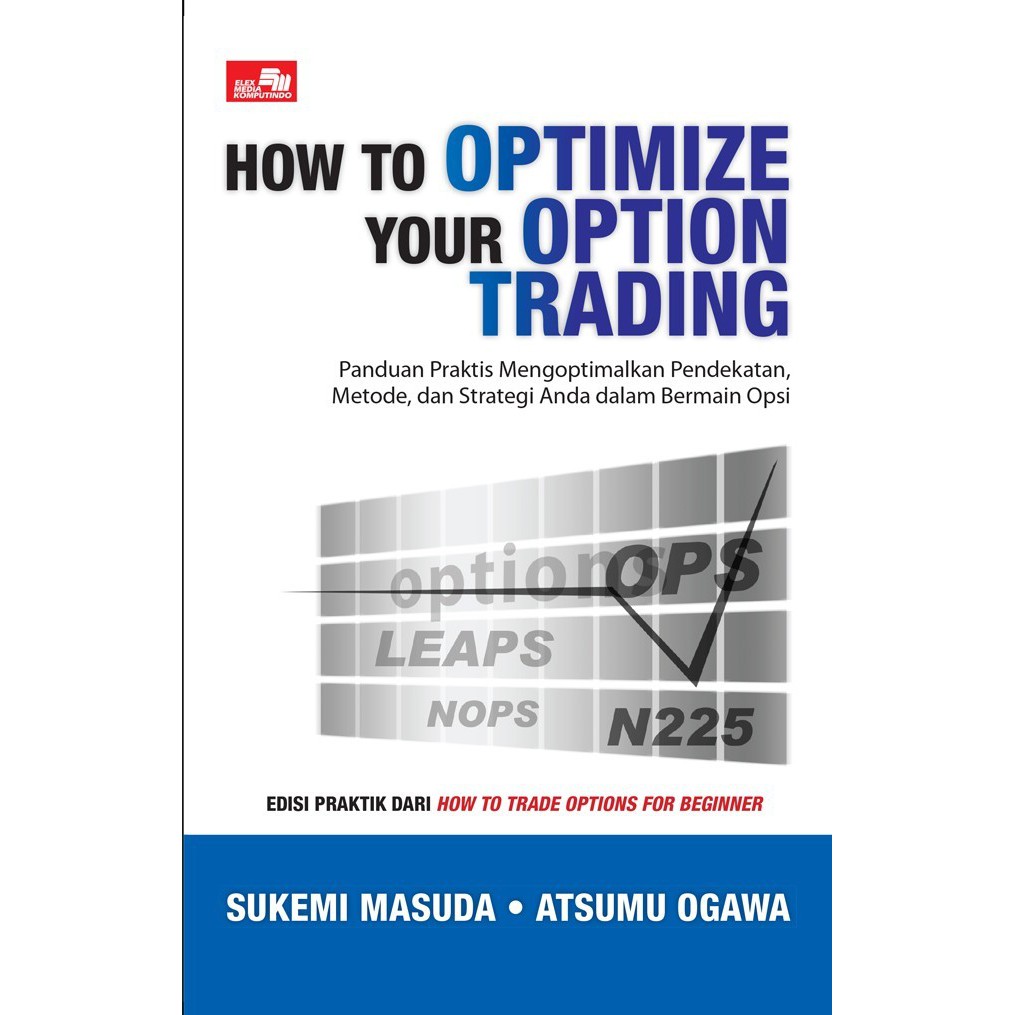 Saham : How To Optimize Your Option Trading