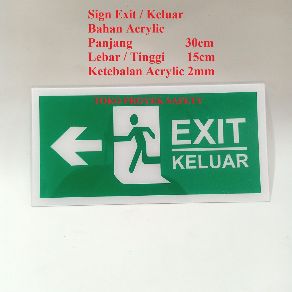 Sign Akrilik K3 Safety Petunjuk Arah Keluar / Sign Acrylic K3 Safety Petunjuk Arah Keluar / Sign Exi