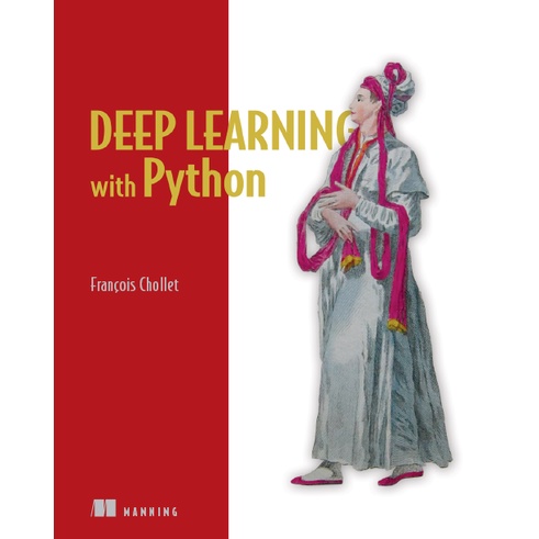 Deep Learning with Python, by Francois Chollet