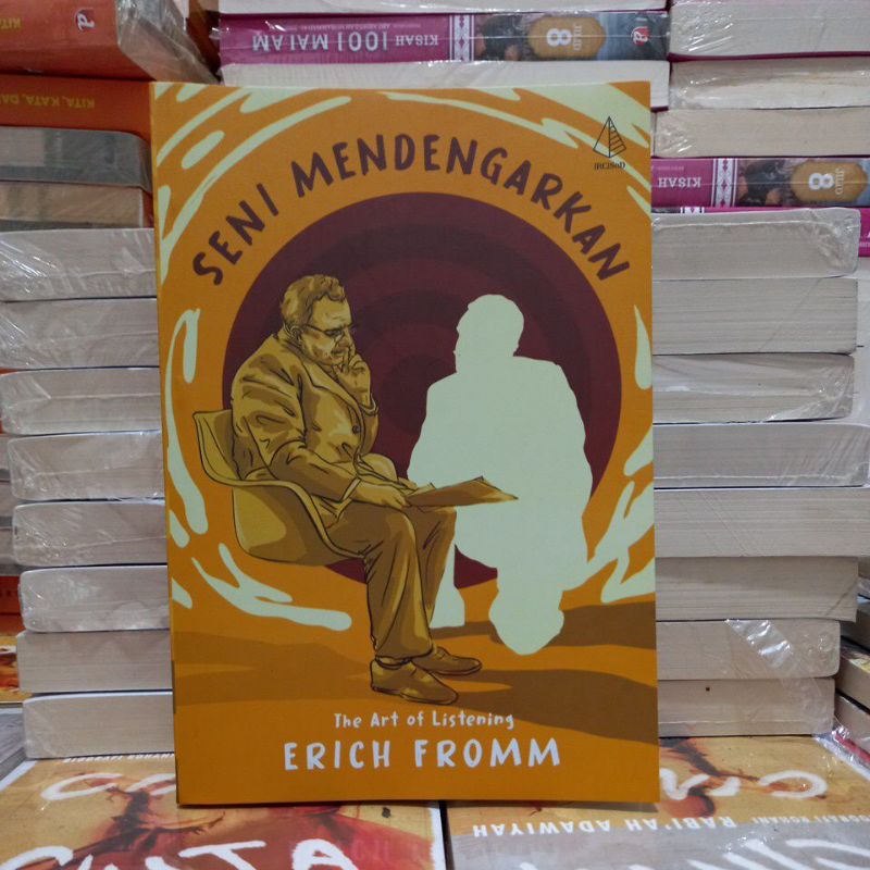 SENI MENDENGARKAN ERICH FROMM