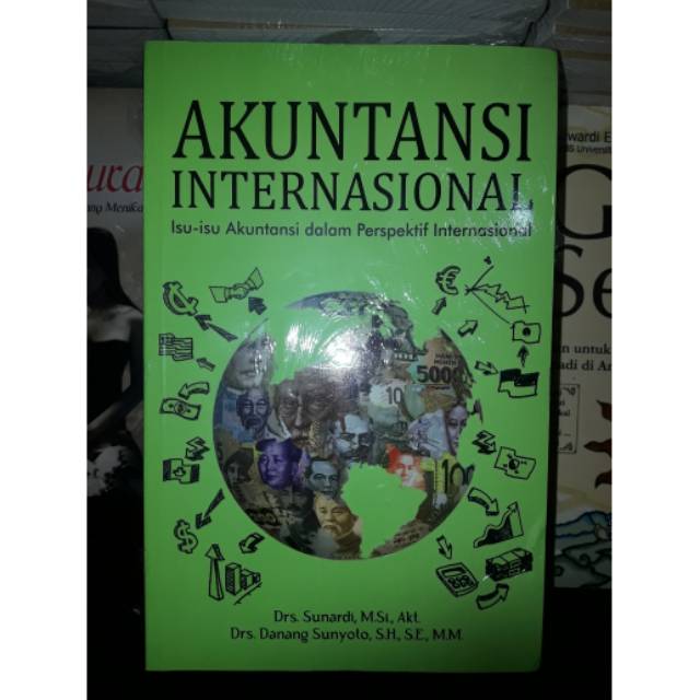 

Buku Akuntansi Internasional Isu-Isu Akuntansi dalam Perspektif Internasional