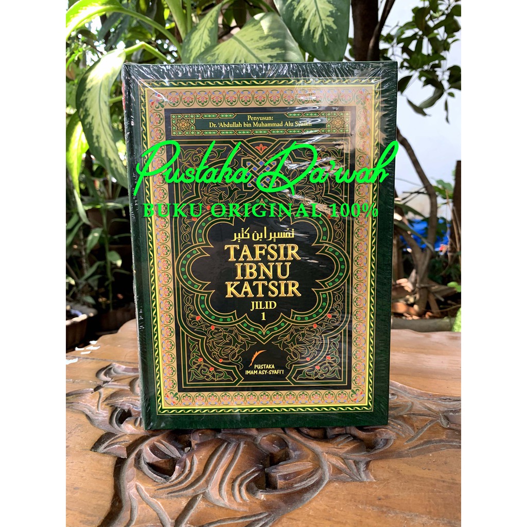 Tafsir Ibnu Katsir Jilid 1 ORI ASLI Dr. 'Abdullah bin Muhammad Pustaka Imam Asy Syafii