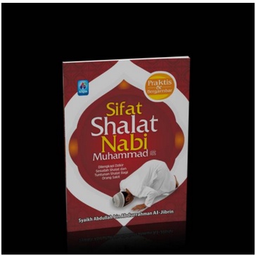 SIFAT SHALAT NABI MUHAMMAD PUSTAKA ARAFAH