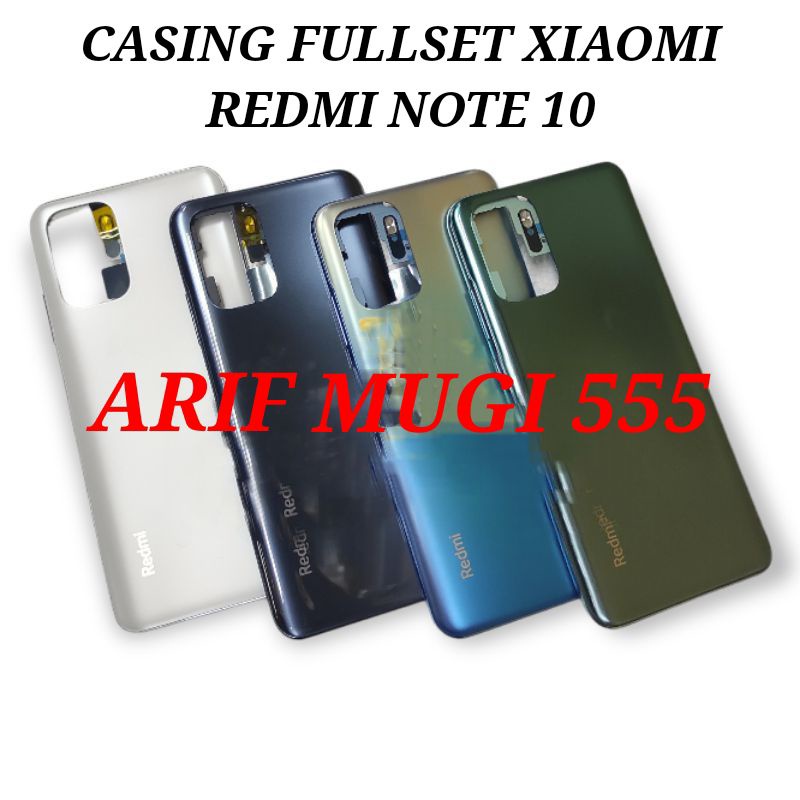 KESING CASING HOUSING FULLSET BEZZEL BAZZEL BACKDOOR XIAOMI REDMI NOTE 10 ORIGINAL