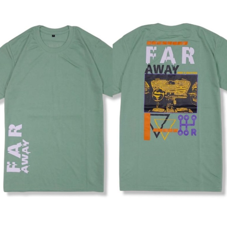 kaos pria/FAR AWAY/kaos distro