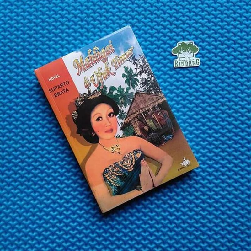 MAHLIGAI DI UFUK TIMUR. Suparto Brata