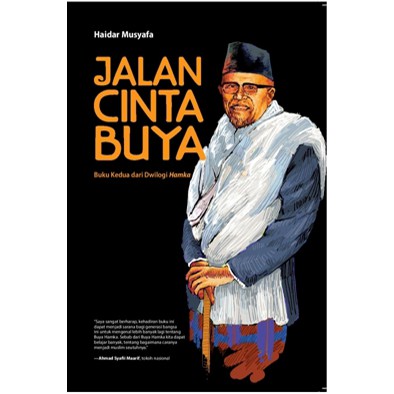 BUKU BIOGRAFI ISLAM JALAN CINTA BUYA: BUKU KEDUA DARI DWILOGI HAMKA