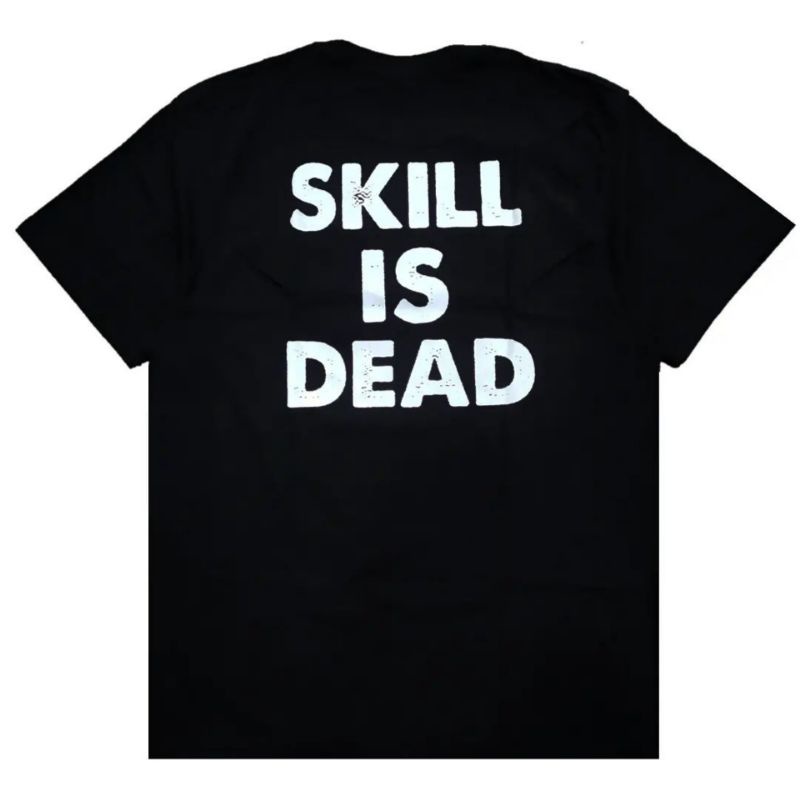 Tshirt TEENAGE DEATH STAR - SKILL IS DEAD