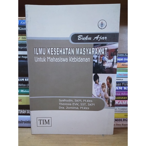 BUKU AJAR ILMU KESEHATAN MASYARAKAT UNTUK MAHASISWA KEBIDANAN