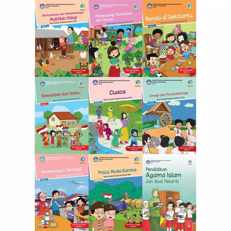 

BUKU SISWA KELAS 3 SD/MI TEMA 1,2,3,4,5,6,7,8, dan AGAMA KURIKULUM 2013 REVISI 2017