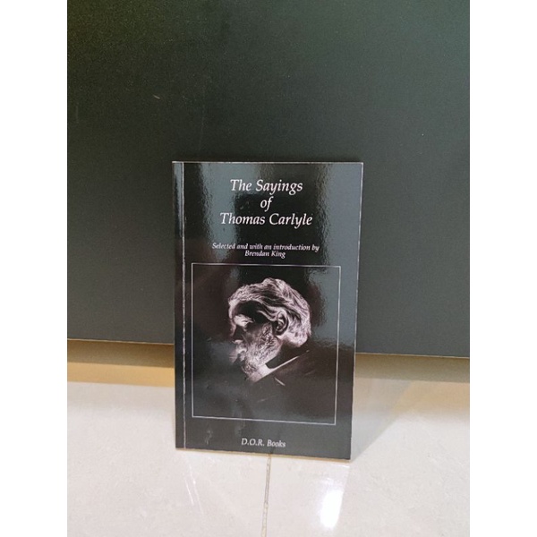 Brendan King - The Sayings of Thomas Carlyle