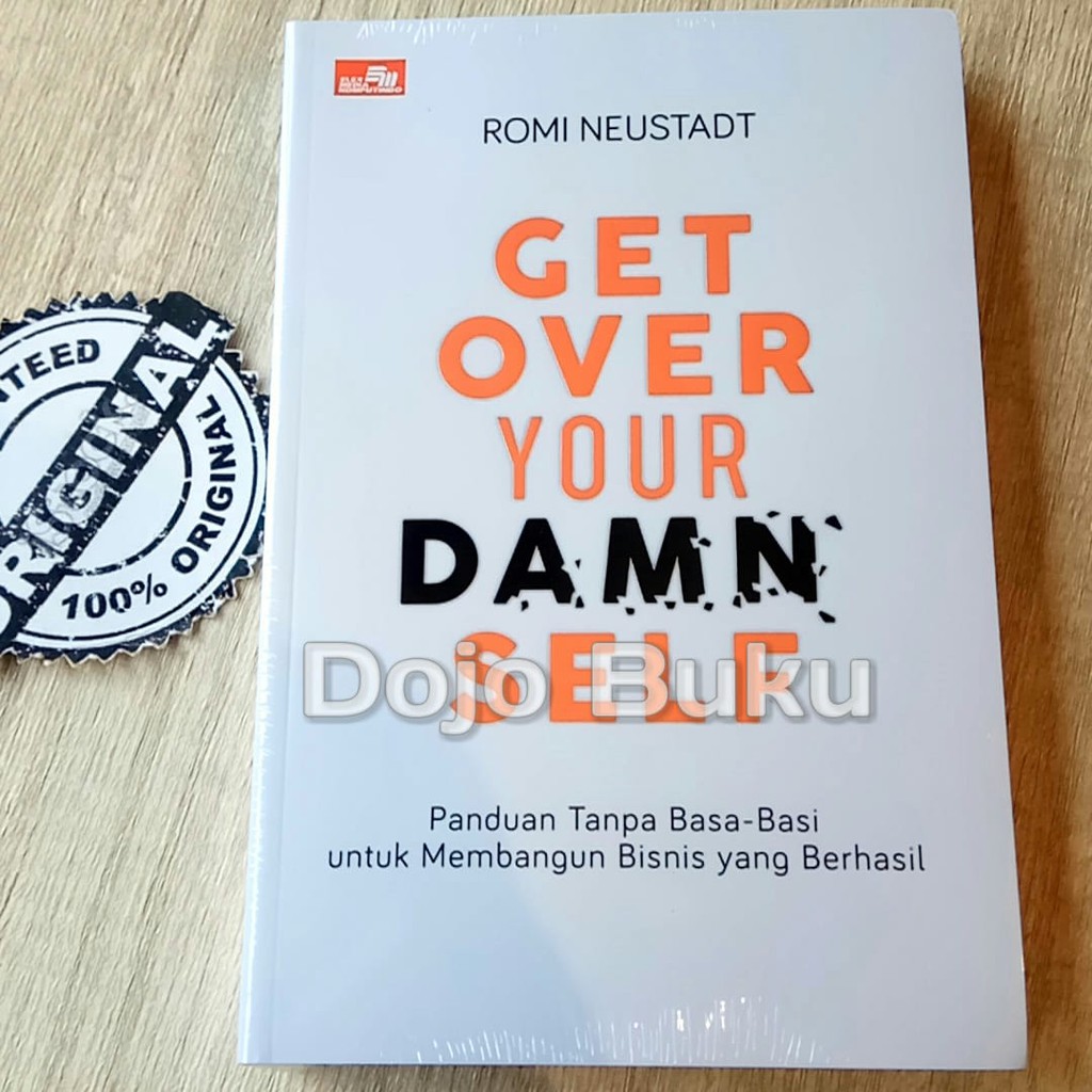 Get Over Your Damn Self by Romi Neustadt