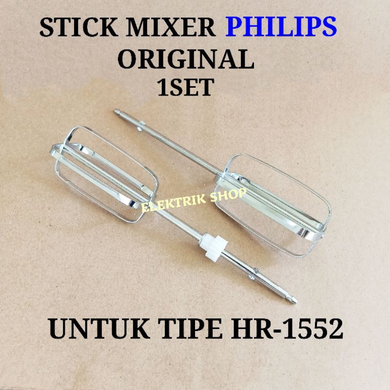 STICK MIXER PHILIPS ORIGINAL 1 SET UNTUK TIPE HR 1552