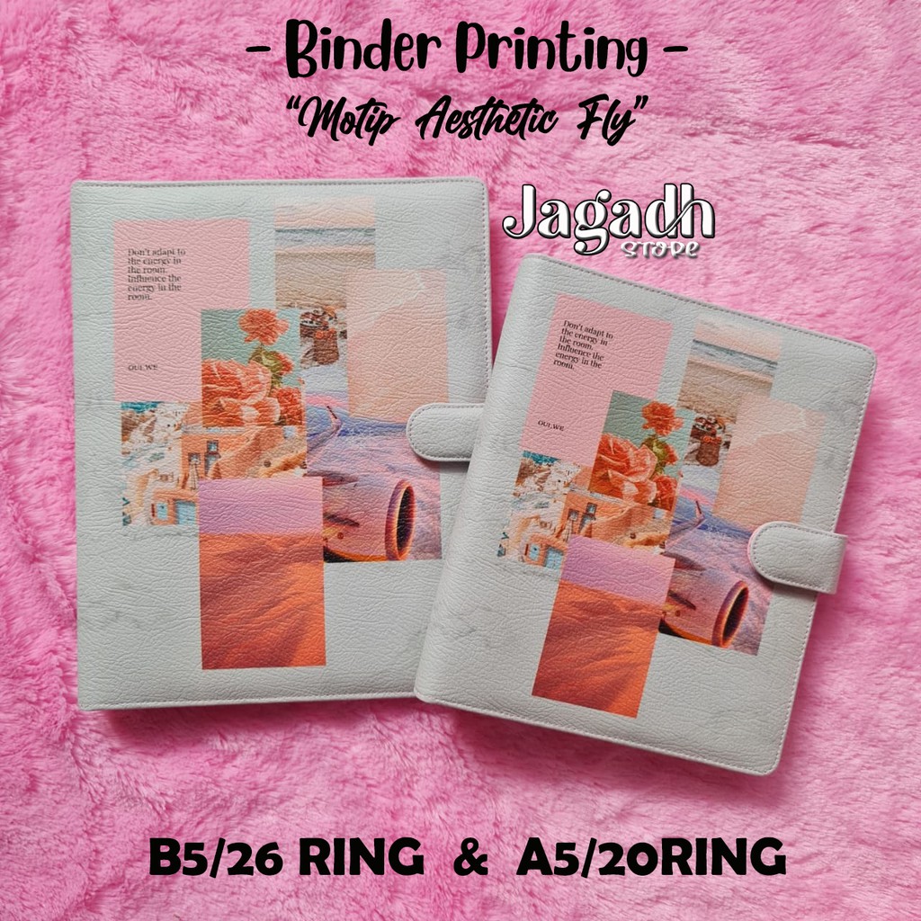 

Binder Printing Aesthetic Fly Ukuran A5 20ring & B5 26ring