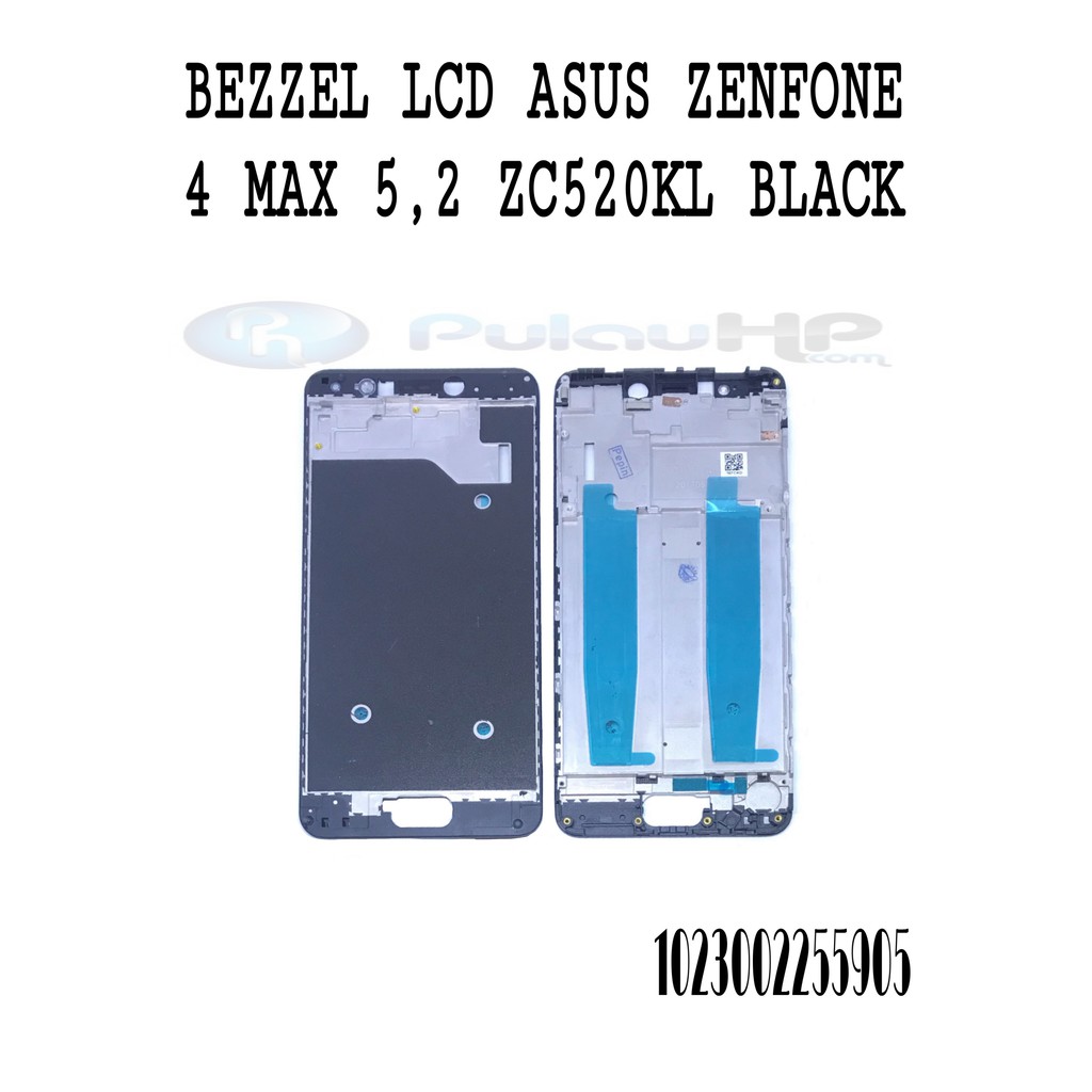 BEZZEL LCD (TATAKAN LCD) ASUS ZENFONE 4 MAX 5.2 BLACK